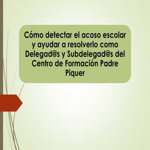 Prevención acoso escolar formación a delegados y subdelegados piquer 2017