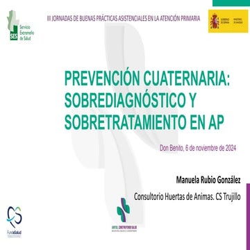 Prevención cuaternaria: sobrediagnóstico y sobretratamiento en Atención Prima...