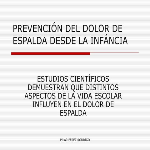 Prevención del dolor de espalda desde la infáncia