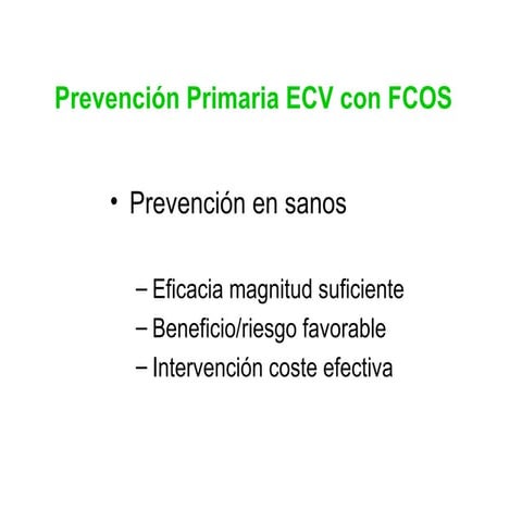 Prevención primaria ecv con fcos