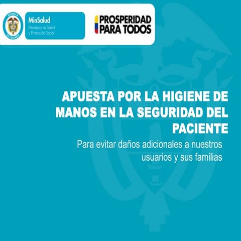 APUESTA POR LA HIGIENE DE MANOS EN LA SEGURIDAD DEL PACIENTE