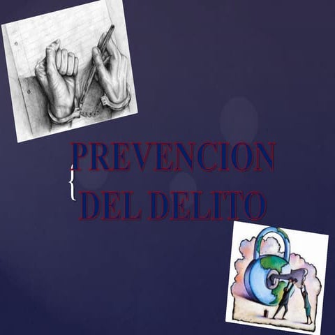 Prevencion del delito | PPTX
