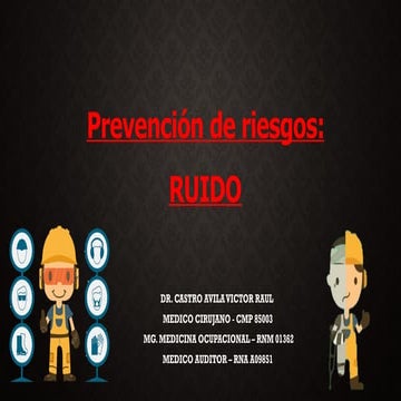 Prevencion de riesgos ruido en salud y trabajo | PPTX