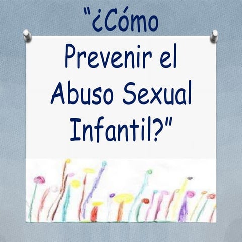 Prevención del abuso sexual infantil | PPTX