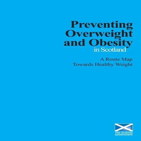 Preventing Overweight & Obesity in Scotland