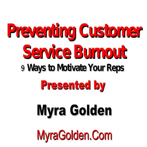 Preventing Burnout in Call Center Agents Plus 9 Ways to Motivate Agents