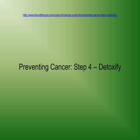 Preventing cancer step 4