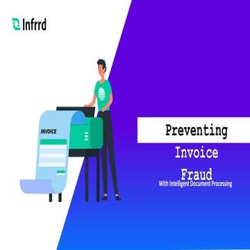 Preventing Invoice Fraud with Intelligent Document Processing