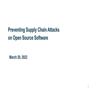 Preventing Supply Chain Attacks on Open Source Software | PPT