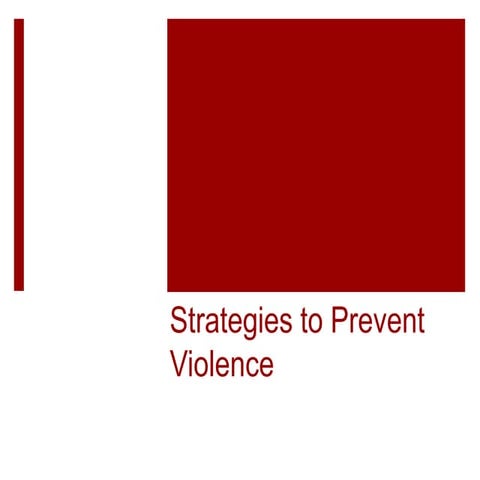 Preventing violence