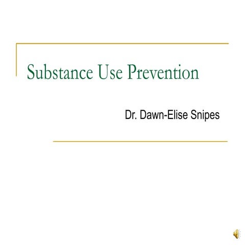 Substance Abuse Prevention