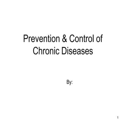 preventionandcontrolofchronicdiseases-140121035128-phpapp01.pptx