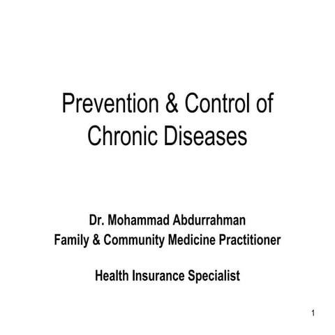 Prevention and control of chronic diseases