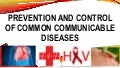 Prevention and control of common communicable diseases