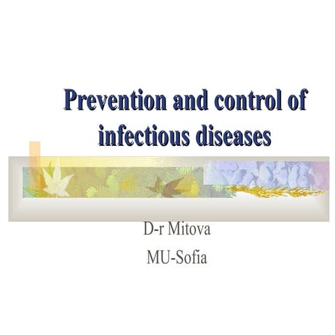 Prevention and control of infectious diseases