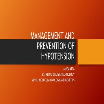 Prevention and maangment of hypotension by aniqa atta