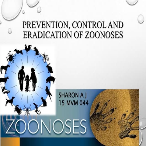 Prevention control and eradication of Zoonoses