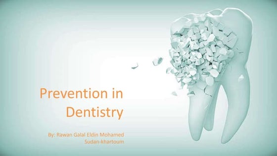 Principles of preventive dentistry | PPT