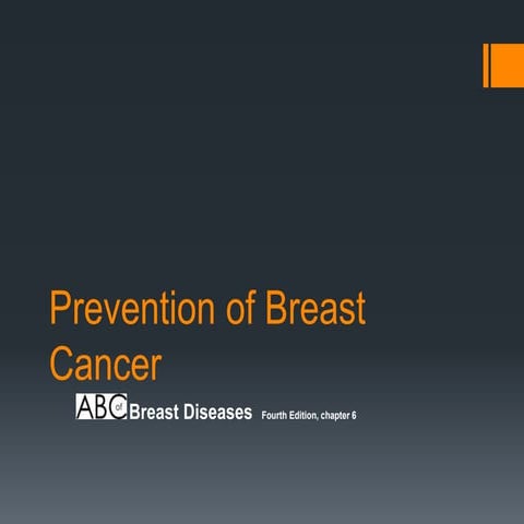 Prevention of breast cancer