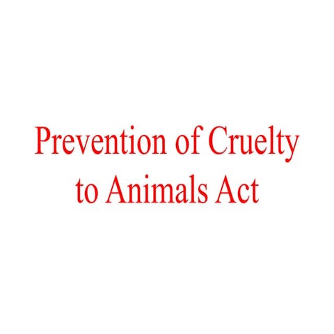 Prevention of cruelty of animals act - Pharma Jury