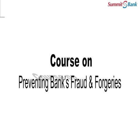 Preventing Bank's Fraud and Forgery