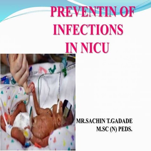 Prevention of infection in nicu