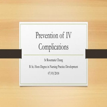 Prevention of iv complication