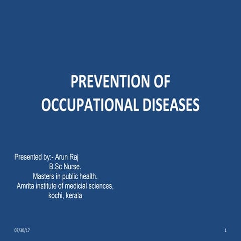 Prevention of occupational diseases