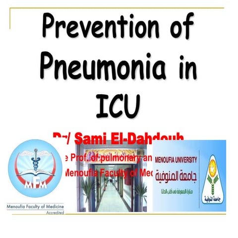 Prevention of pneunmonia in icu