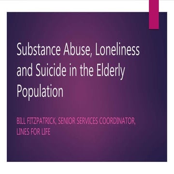 Prevention of Substance Abuse and Suicide in the Elderly Population
