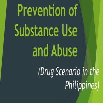 Prevention of substance use and abuse