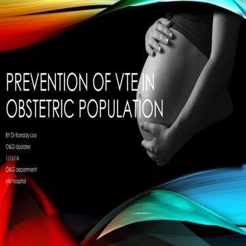 Prevention of Venous Thrombo-Embolism
