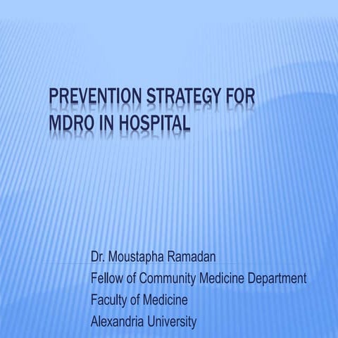 Prevention strategy for mdro in hospital