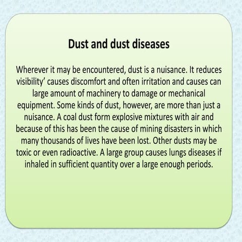 Prevention & suppression of dust