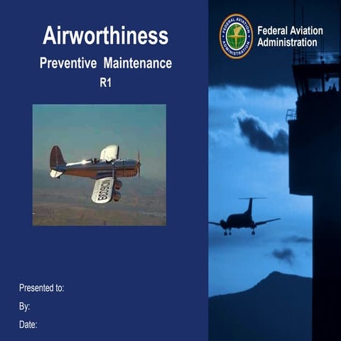 Airworthiness:  Preventive Maintenance