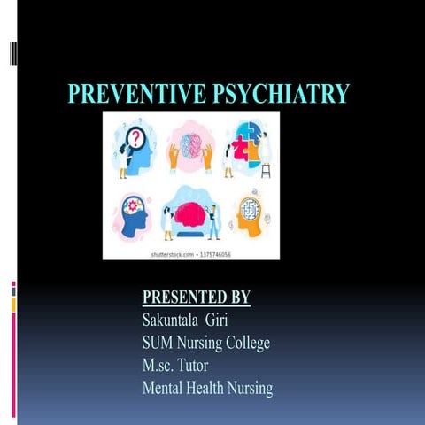 Preventive psychiatric