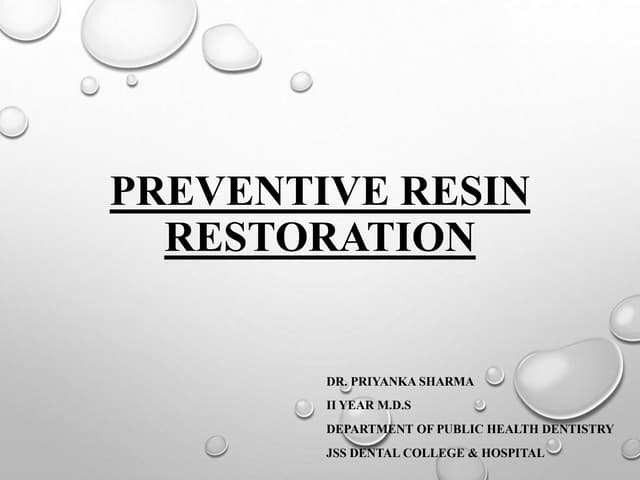 Preventive resin restoration