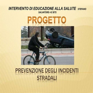 Prevenzione degli incidenti stradali 2