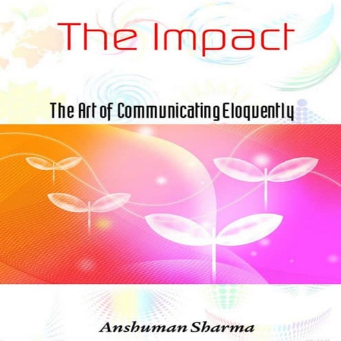 Preview - The Impact: The Art of Communicating Eloquently