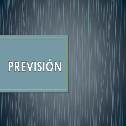 Previsión , planificación estrategica | PPTX