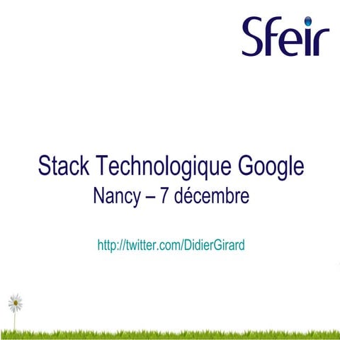 Stack Technologique Google