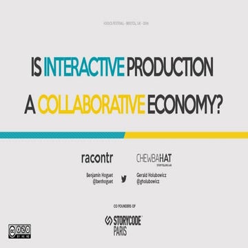 Is Interactive Production a Collaborative Economy - #Idocs2014