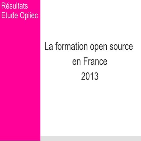 Formation et logiciel libre / open source : bilan de l'étude Opiiec 2013