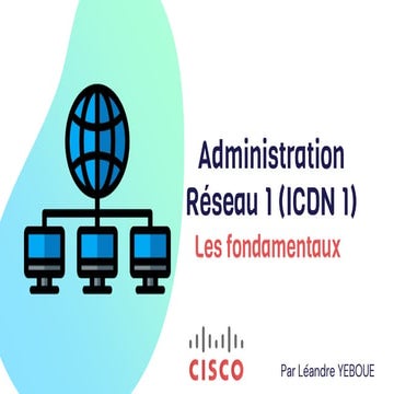 Prez Administration Réseau 1 (ICDN 1).pdf