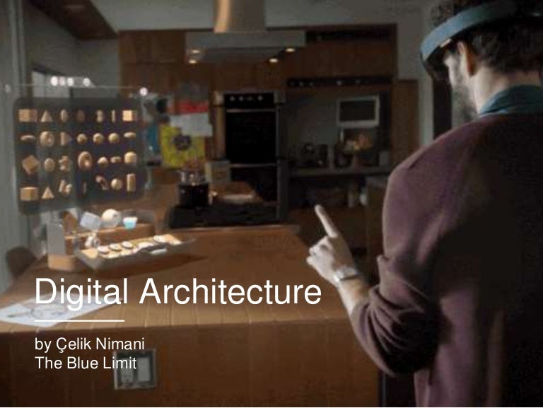Digital Architecture - Modern Technologies in Architecture
