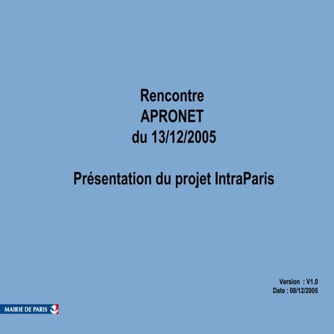 Apronet - Présentation d'IntraParis (dec 2005) 