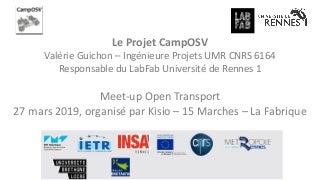 Prez camp osv_valerieguichon_meetup_opentransport_rennes_270319