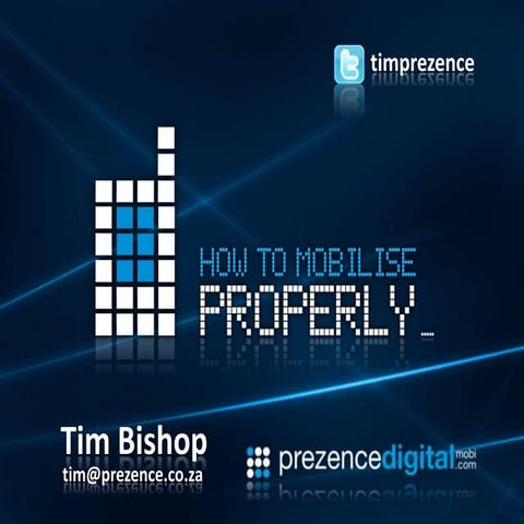 Mobilising Brands Properly! - PREZENCE DIGITAL