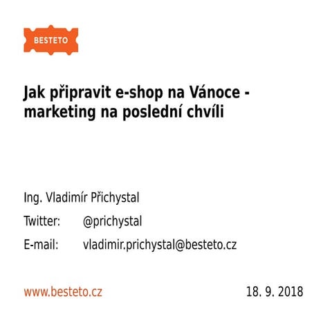 Prezentace: Last minute příprava na Vánoce pro e-shopaře