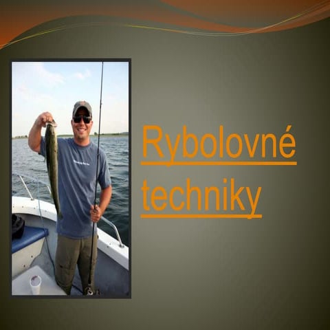 Techniky rybolovu